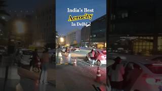 Aerocity Delhi  shorts style reels viral travel placestovisit arocityhotels indiasbest [upl. by Carrnan622]