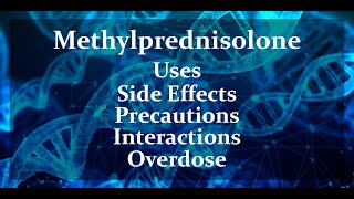 Methylprednisolone  Uses Side Effects and More [upl. by Eisele]