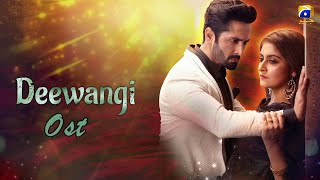 Deewangi 💝OST💝  Danish Taimoor  Hiba Bukhari 💝 deewangi hibabukhari danishtaimoor [upl. by Stavro]