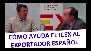 Cómo ayuda el ICEX al exportador español y al importador latinoamericano [upl. by Rendrag]