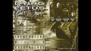 Dying Fetus  Infatuation With Malevolence 1994 [upl. by Freeman]