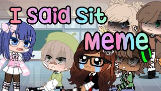 I said Sit Meme  mlb  Tired Marinette  •trxssyq• [upl. by Mikaela414]