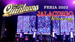 Grupo Quintanna en vivo Jalacingo Ver feria 2023 [upl. by Ahsienod836]