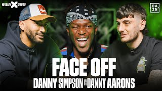 FACE OFF Danny Aarons vs Danny Simpson DAZN X Series 017 [upl. by Aurelea]