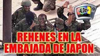 REHENES EN LA EMBAJADA DE JAPON IMPERDIBLE DOCUMENTAL [upl. by Beedon25]