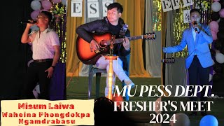 Mishum laiwa amp Waheina Phongdokpa Ngamdrabasu Song Performance on Dept of PESS Freshers Meet 2024 [upl. by Manheim]