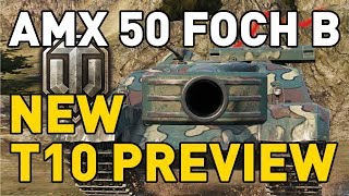 World of Tanks  AMX 50 Foch B  Tank Preview [upl. by Savitt]