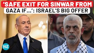 Netanyahu’s Big Offer To Hamas Boss Yahya Sinwar ‘Will Ensure Safe Exit From Gaza If…’  Watch [upl. by Teddie651]