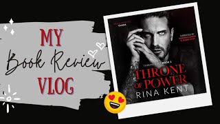 Throne of Power An Arranged Marriage Mafia Romance by Rina Kent Book Review w Spoilers [upl. by Alenairam]