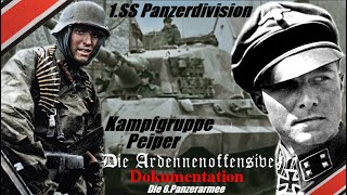 Die Ardennenoffensive  Kampfgruppe Peiper 1SS Panzerdivision Leibstandarte Dezember 1944  Doku [upl. by Aelyk325]