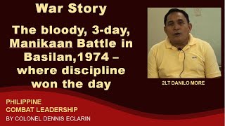 War Story The Manikaan Battle Of 1974 A 3day Bloodbath In Sumisip Basilan [upl. by Faythe]