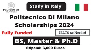 Study in Italy without IELTS  Politecnico di Milano 65 Fully Funded Scholarships  How to Apply [upl. by Christoffer824]