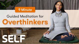 9 Minutes Of Guided Meditation For Overthinkers  SELF [upl. by Aan11]