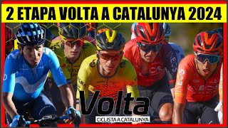 2 ETAPA VOLTA a CATALUNYA 2024 NAIRO Quintana EGAN Bernal BRUTAL SUBIDA [upl. by Schnur214]