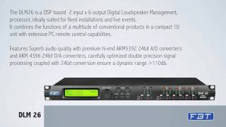 FBT DLM26 Digital Loudspeaker Management [upl. by Megen]