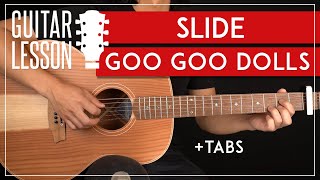 Slide Goo Goo Dolls Guitar Tutorial 🎸Guitar Lesson Easy Chords  TAB [upl. by Ilajna]