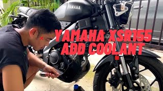 YAMAHA XSR155 Add Coolant  วิธีเติมน้ำยาหล่อเย็นมอเตอร์ไซค์ [upl. by Phippen]