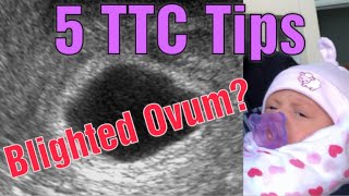 5 TTC Tips After Miscarriage  Blighted Ovum [upl. by Beltran]