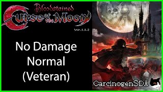 Bloodstained Curse of the Moon  No Damage Normal Veteran FULL GAME [upl. by Nylatsirk]