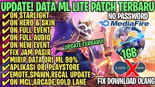 Data ML Lite Full Event 1Gb Terbaru Patch Revamp  ML Lite  Cara Mengatasi Lag amp Patah Patah [upl. by Safko]