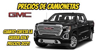 Cuanto Cuesta la GMC Sierra AT4 2021 precios camionetas [upl. by Ober]