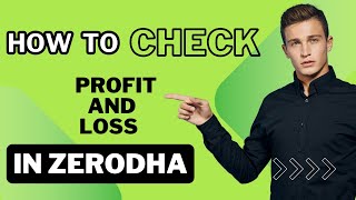 How to check Profit and Loss Statement in Zerodha  zerodha में Profit amp Loss कैसे देखे  shorts [upl. by Esiuol]