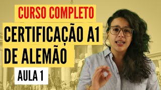 Curso de Alemão Completo para Certificação A1  Os certificados e os níveis de alemão  01 2024 [upl. by Namus]