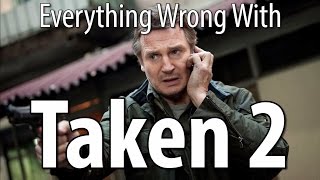 Everything Wrong With Taken 2 in 14 Minutes Or Less [upl. by Havens228]