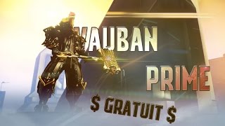 Comment Avoir Vauban PrimeLes Akstiletos et le FragorPrime  FR Warframe PRESotR [upl. by Eal669]