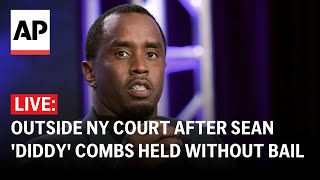 LIVE Outside NY court after Sean Diddy Combs held without bail in federal sex trafficking case [upl. by Tali]