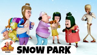 Snow Park  मोटू पतलू  Comedy Funny Cartoon  Full Episode 53  Motu Patlu Show 2024 [upl. by Hake637]