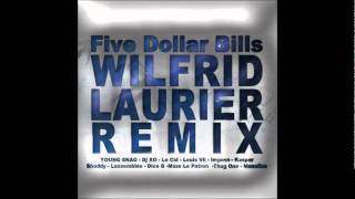 Young Snag  5 Dollar Bills  Wilfrid Laurier Remix Francais [upl. by Nrubliw505]