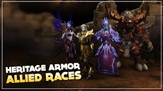 Allied Races Heritage Armor Armadura Dinástica  World of Warcraft Legion [upl. by Heidi]