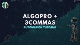 AlgoPro Automation Tutorial with 3Commas Signal Bot [upl. by Malita781]