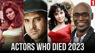 15 Famous Actors Who Died Recently in 2023  Tribute Video  Vol1 [upl. by Ibbor803]