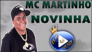 MC MARTINHO  NOVINHA ♪LETRADOWNLOAD♫ [upl. by Aicileb]