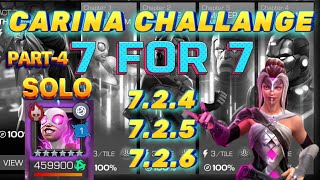 7 for 7  Carina Challenge  PART4  Act 724 725 726  Easy Completion  GWENMASTER SOLO [upl. by Nevek]