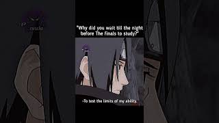 Only itachi can say this naruto sasuke anime madarauchiha itachiuchiha animememes [upl. by Edaj]