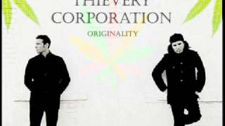 Thievery Corporation amp Sister Nancy  Originality [upl. by Araiek]