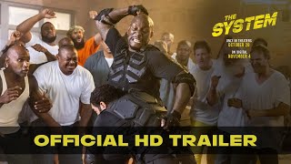 THE SYSTEM  Official HD Trailer  Tyrese Gibson  In Theaters 1028 amp On Digital 1104 [upl. by Oneill837]