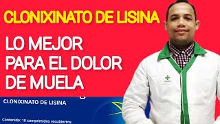 CLONIXINATO DE LISINA LO MEJOR PARA EL DOLOR DE MUELA [upl. by Obediah]