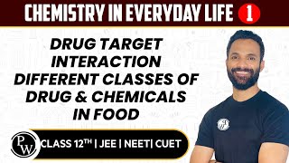 Chemistry in Everyday Life 01  Drug Target Interaction Different Classes of Drug Chemical in Food [upl. by Nethsa397]