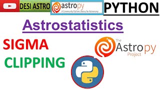 Mastering Python Sigma Clipping with Astropy StepbyStep Guide for Astronomical Data Analysis [upl. by Teplitz]