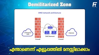 DMZ  Demilitarized Zone explained in Malayalam  Networking  Fiirewall  Server  Fetlla [upl. by Nynnahs]