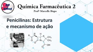 Penicilinas Estrutura e mecanismo de ação [upl. by Annal]