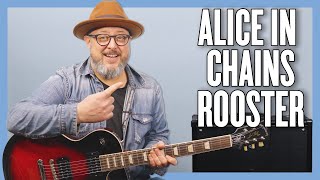 Alice In Chains Rooster Guitar Lesson  Tutorial [upl. by Coraline]