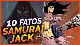 10 FATOS SOBRE SAMURAI JACK [upl. by Burr92]