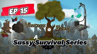 A Sassy Survival Ep 15  Vintage Story [upl. by Sucul]