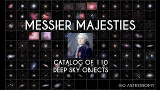 Messier Majesties Catalog of 110 Deep Sky Objects [upl. by Aeneus]