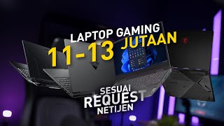 Rekomendasi Laptop GAMING 11  13 Jutaan di Februari 2024 [upl. by Binetta]